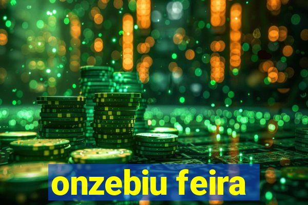 onzebiu feira